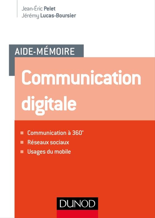Couverture ebook de Aide-mémoire - Communication digitale, de Jérémy Lucas-boursier, Jean-éric Pelet