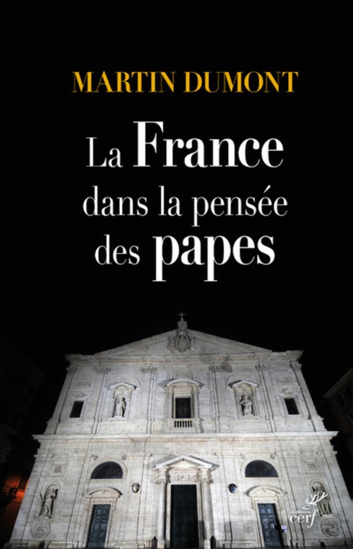 Couverture ebook de LA FRANCE DANS LA PENSÉE DES PAPES, de Martin Dumont