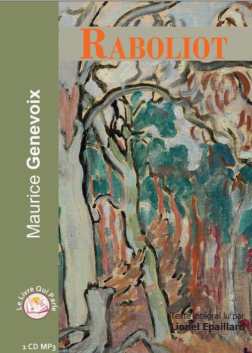 audiobook cover of Raboliot, by Lionel Epaillard, Maurice Genevoix