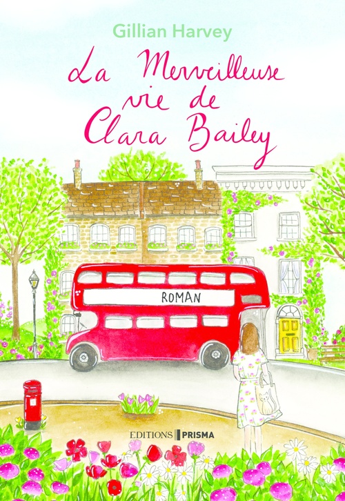 ebook cover of La merveilleuse vie de Clara Bailey, by Gillian Harvey