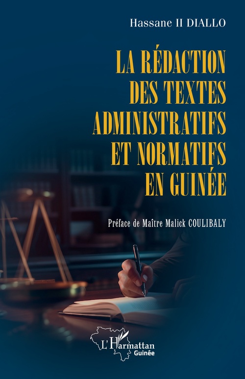 Couverture ebook de La rédaction des textes administratifs et normatifs en Guinée, de Hassane II Diallo