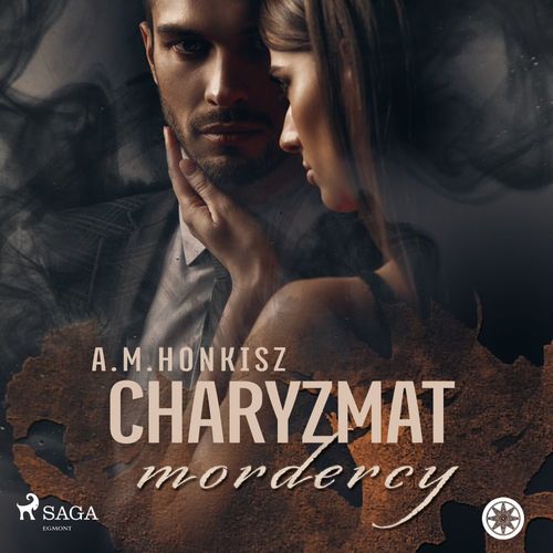 audiobook cover of Charyzmat mordercy, by A. M. Honkisz