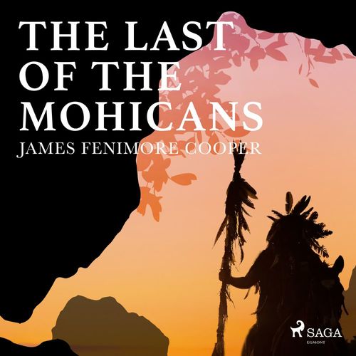 Couverture audiobook de The Last of the Mohicans, de James Fenimore Cooper