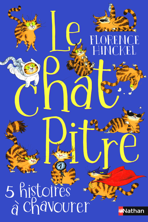 Couverture ebook de Le chat pitre - 5 histoires à chavourer, de Florence Hinckel