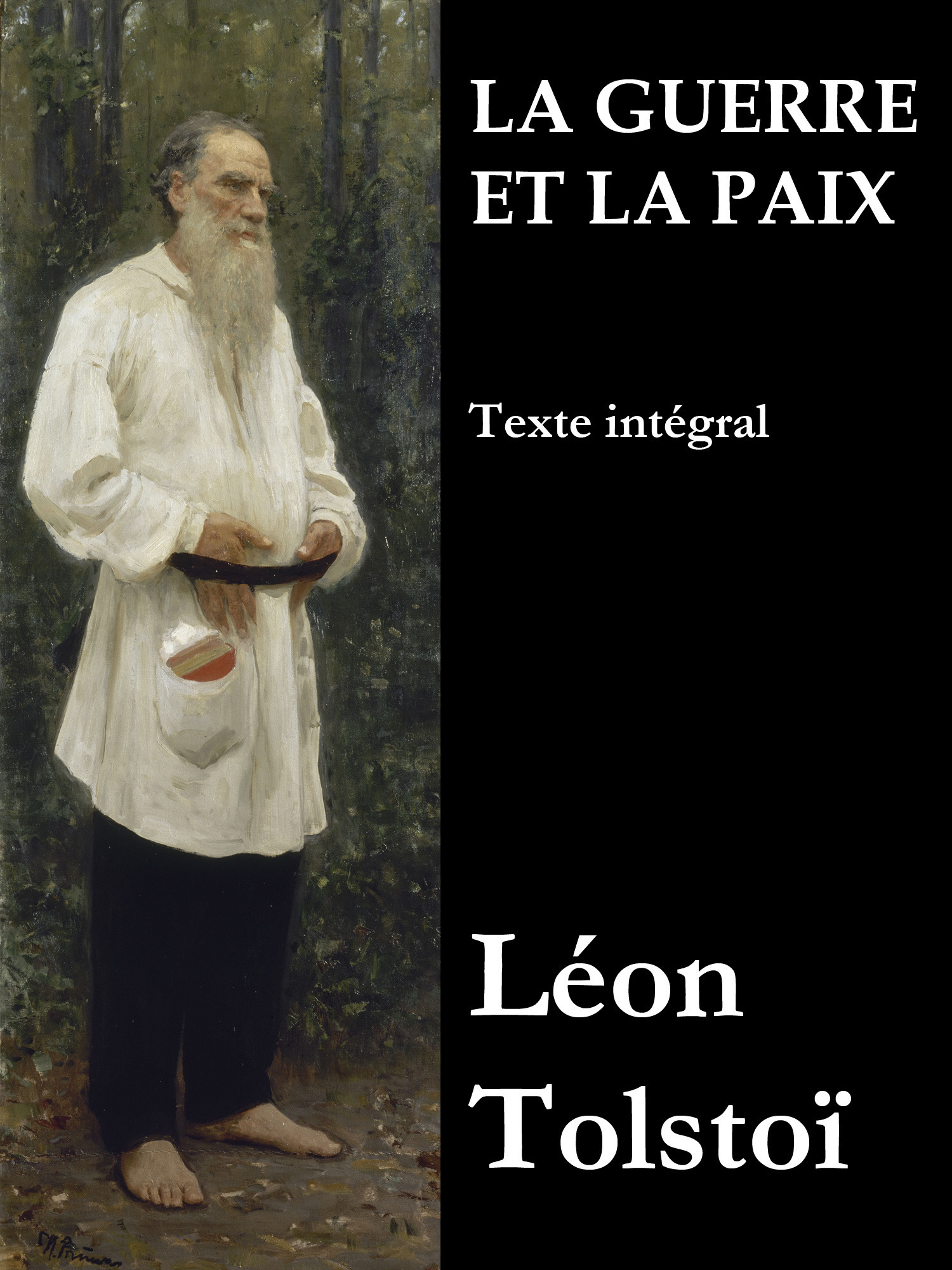 Couverture ebook de La Guerre et la Paix (Texte intégral), de Léon Tolstoï
