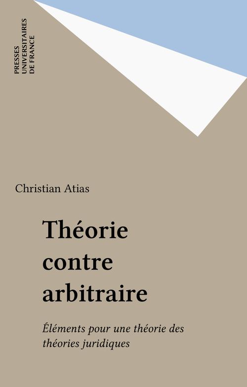 Couverture ebook de Théorie contre arbitraire, de Christian Atias