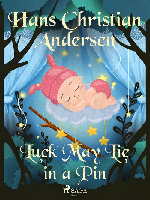 ebook cover of Luck May Lie in a Pin, by Hans Christian Andersen