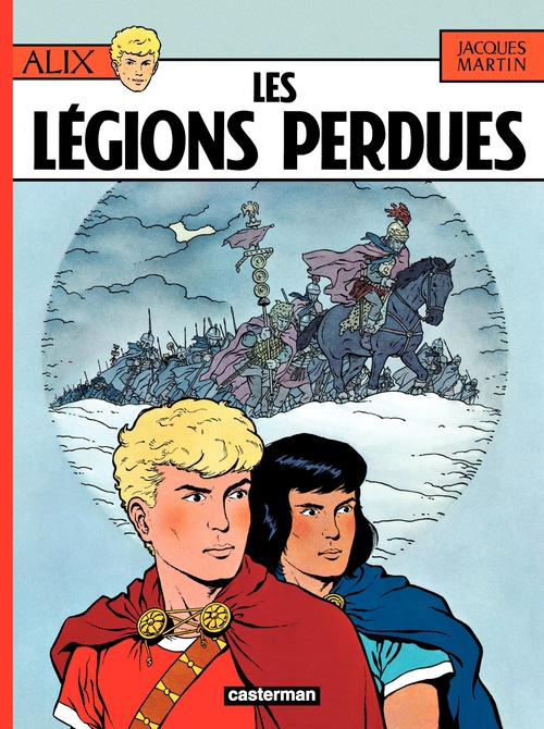 Couverture ebook de Alix (Tome 6) - Les Légions perdues, de Jacques Martin