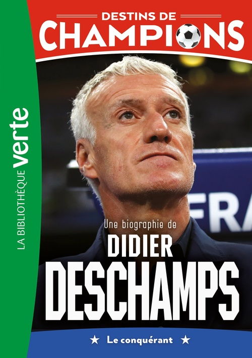 Couverture ebook de Destins de champions 20 - Une biographie de Didier Deschamps, de Philippe Rodier