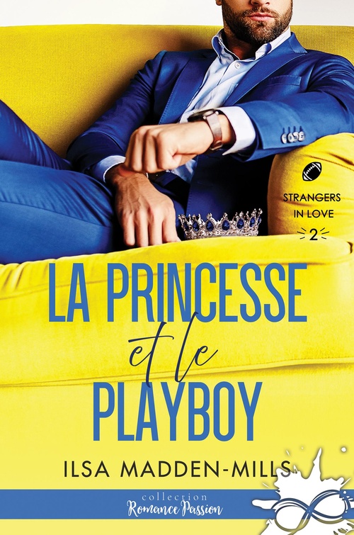 ebook cover of La princesse et le playboy, by Ilsa Madden-Mills