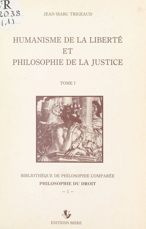 Couverture ebook de Humanisme de la liberté et philosophie de la justice (1), de Jean-Marc Trigeaud