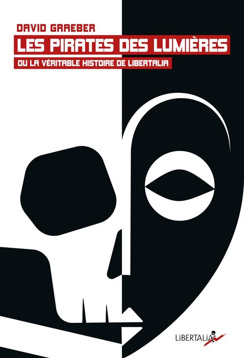 ebook cover of Les Pirates des Lumières ou la véritable histoire de Libertalia, by David Graeber