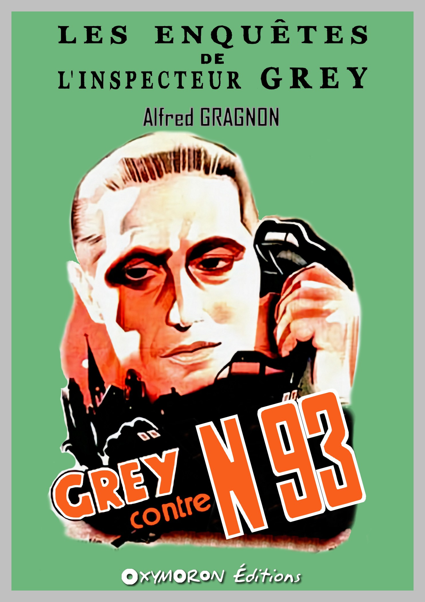 Couverture ebook de Grey contre N 93, de Alfred Gragnon