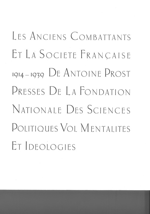 ebook cover of Les anciens combattants et la société française 1914-1939. Tome 3 : Mentalités et idéologies, by Prost A