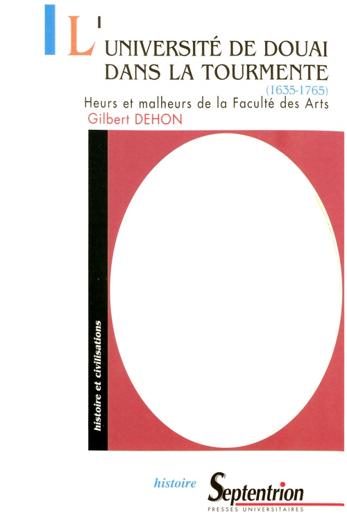 Couverture ebook de L´université de Douai dans la tourmente (1635-1765), de Gilbert Dehon