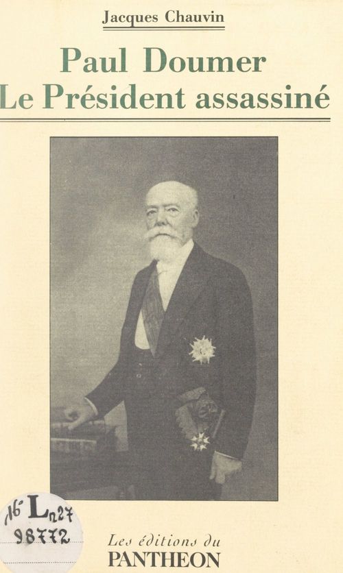 Couverture ebook de Paul Doumer, le président assassiné, de Jacques Chauvin
