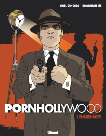 Couverture ebook de Pornhollywood - Tome 01, de Noël Simsolo, Dominique Hé