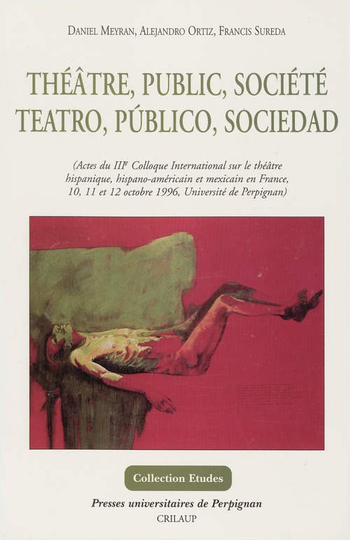 ebook cover of Théâtre, public, société, by Daniel Meyran, Alejandro Ortiz, Francis Sureda