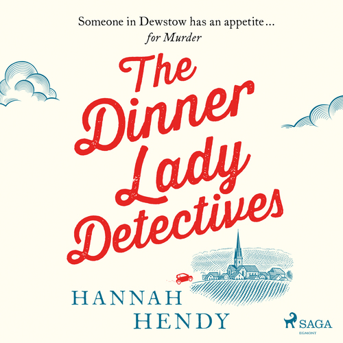 audiobook cover of The Dinner Lady Detectives, by Hannah Hendy