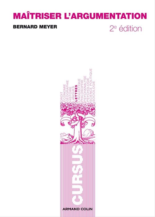 Couverture ebook de Maîtriser l'argumentation, de Bernard Meyer