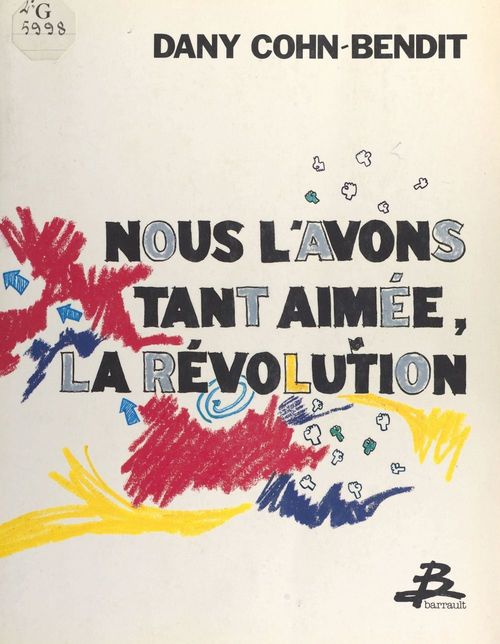 ebook cover of Nous l'avons tant aimée, la révolution, by Daniel Cohn-Bendit