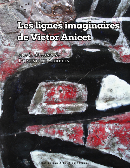 Couverture ebook de Les lignes imaginaires de Victor Anicet, de Dominique Aurelia