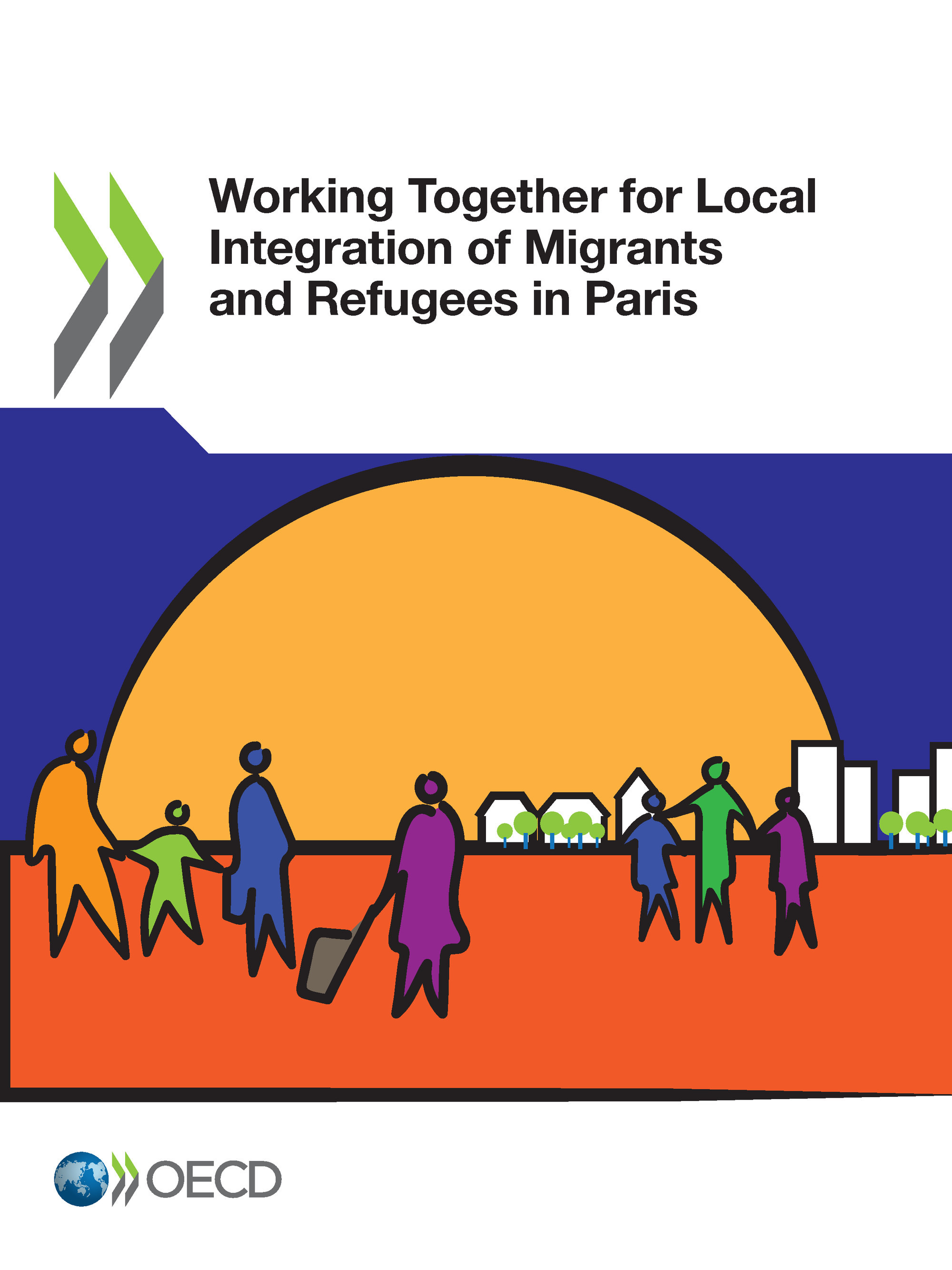 ebook cover of Working Together for Local Integration of Migrants and Refugees in Paris, by Collectif