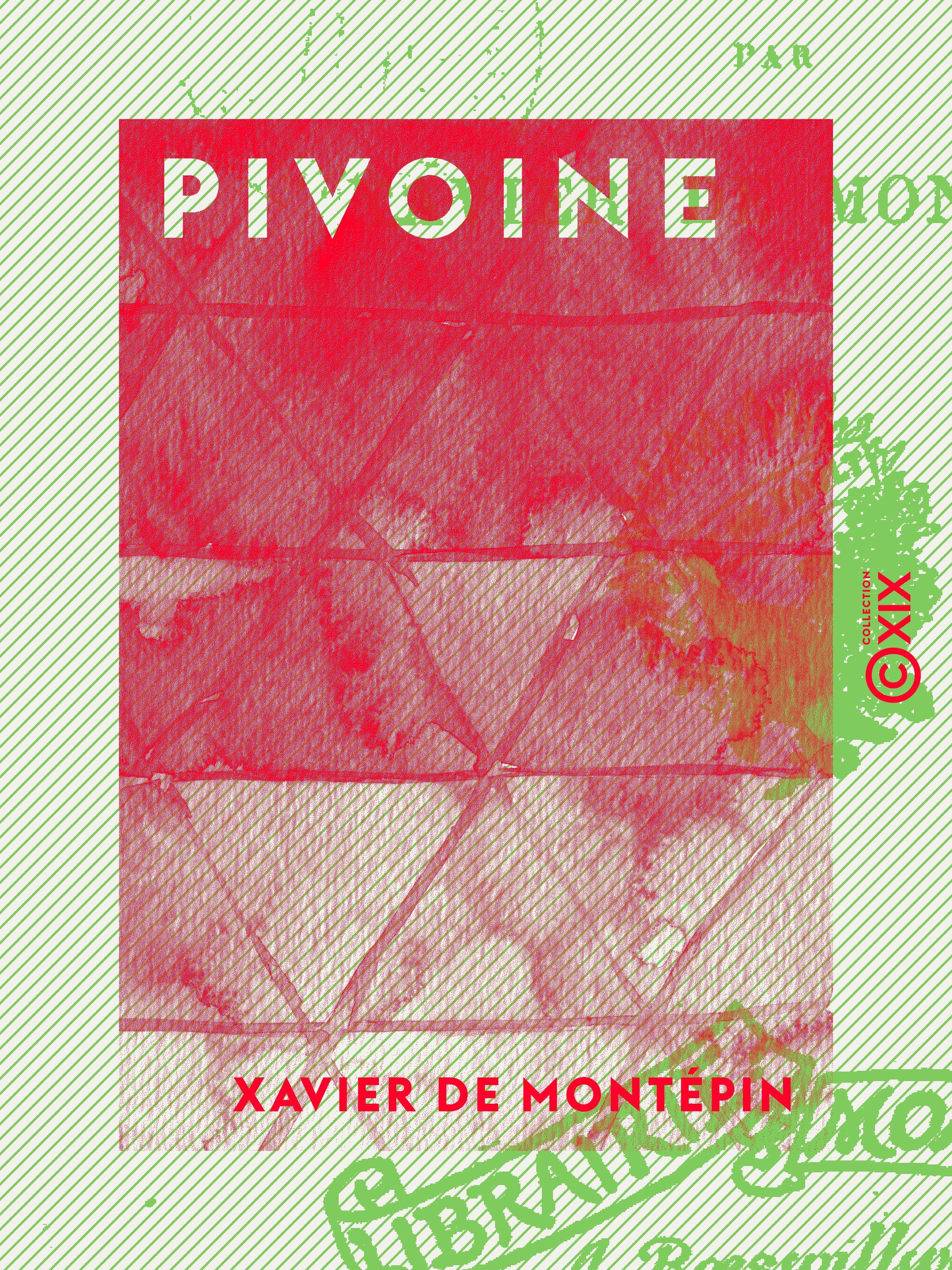 ebook cover of Pivoine, by Xavier De Montepin