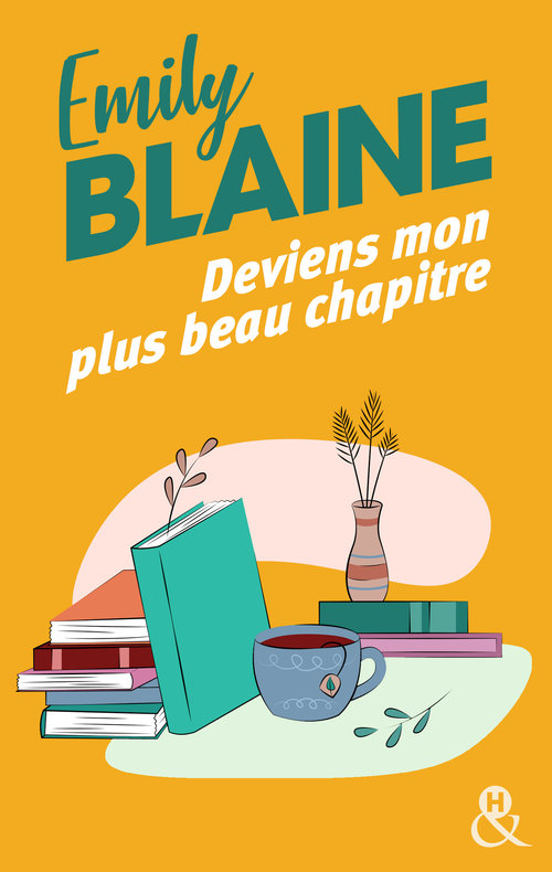 Couverture ebook de Deviens mon plus beau chapitre, de Emily Blaine