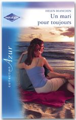 ebook cover of Un mari pour toujours (Harlequin Azur), by Helen Bianchin