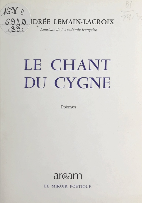 ebook cover of Le chant du cygne, by Andree Lemain-Lacroix