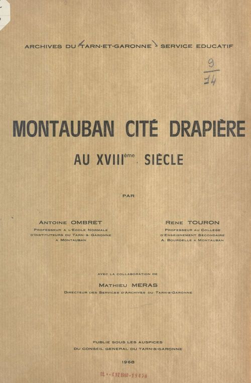 Couverture ebook de Montauban, cité drapière au XVIIIe siècle, de Antoine Ombret, Mathieu Meras, Rene Touron