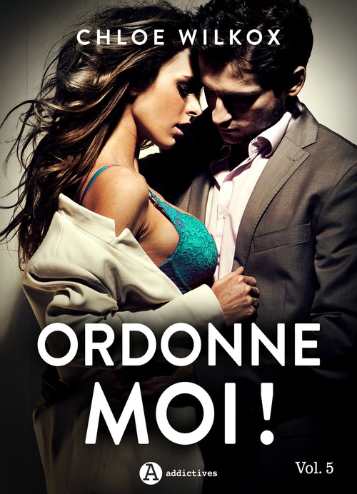 Couverture ebook de Ordonne-moi ! Vol. 5, de Chloe Wilkox