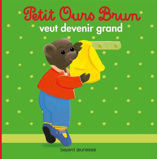 ebook cover of Petit Ours Brun veut devenir grand, by Claude Lebrun, Danièle Bour