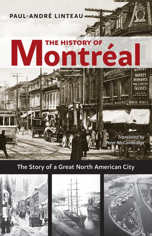 ebook cover of The History of Montréal, by Paul-André Linteau, Peter Mccambridge