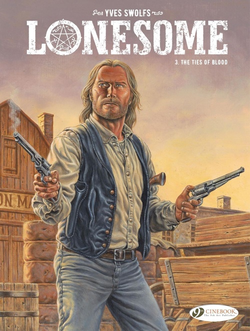 ebook cover of Lonesome - Volume 3 - The Ties of Blood, by Yves Swolfs