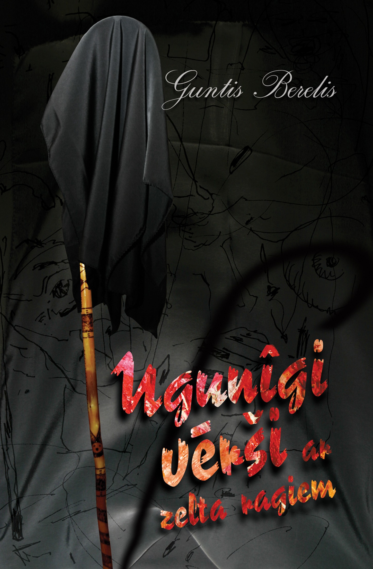 Couverture ebook de Ugunigi versi ar zelta ragiem, de Publicetava Guntis Berelis