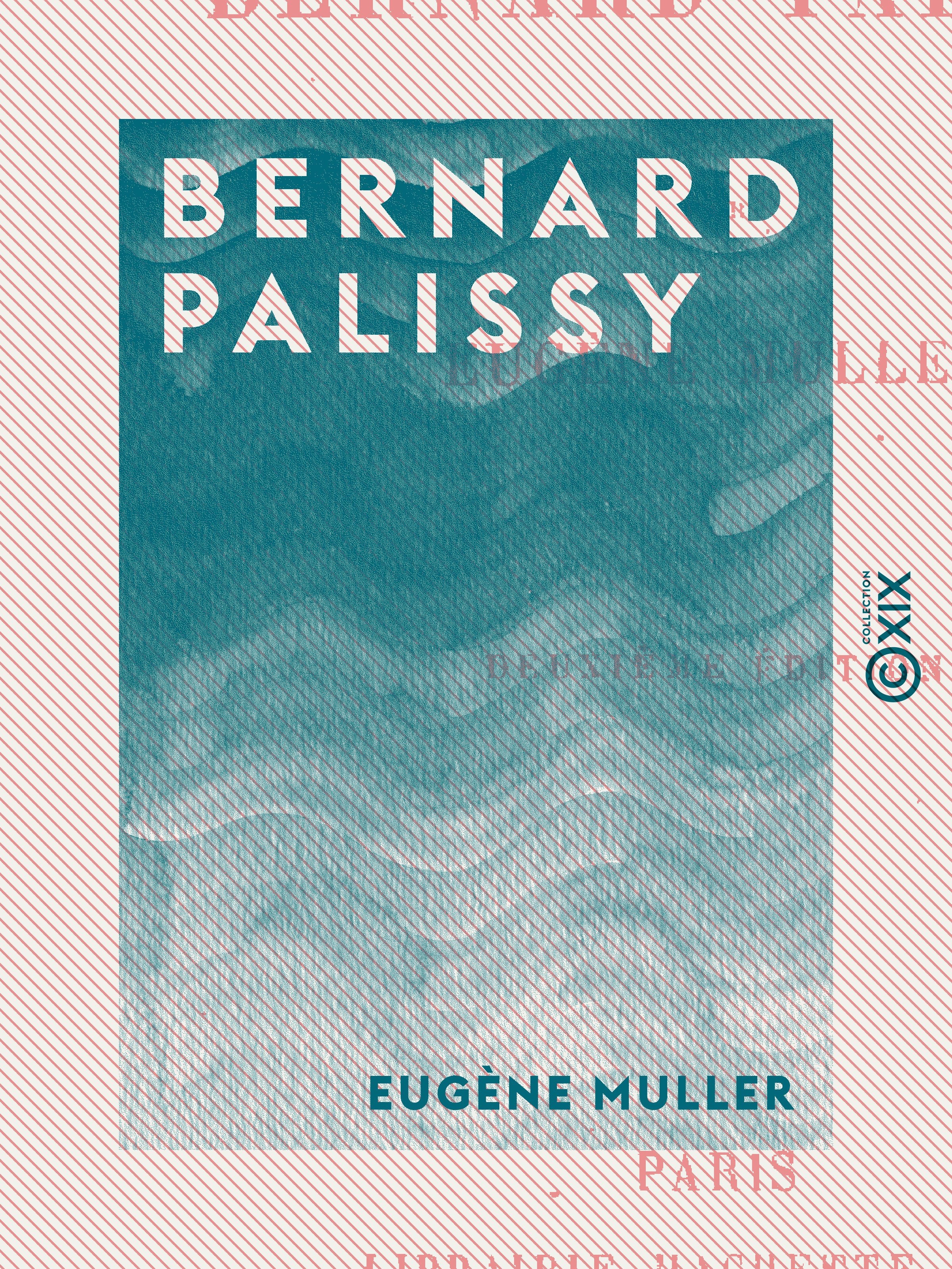 ebook cover of Bernard Palissy, by Eugene Muller