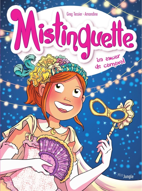 ebook cover of Mistinguette - Tome 9 - Un amour de carnaval, by Greg Tessier