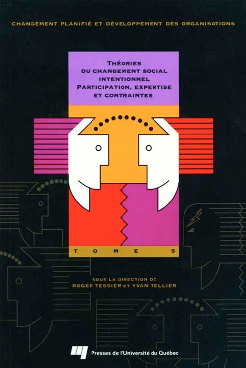 Couverture ebook de Théories du changement social intentionnel, de Roger Teissier, Yvan Tellier