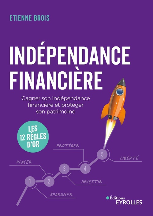 Couverture ebook de Indépendance financière, de Etienne  Brois