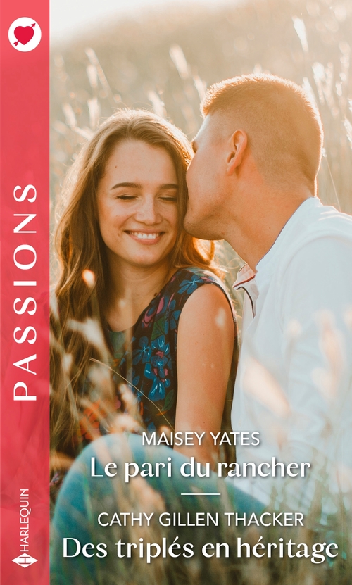 Couverture ebook de Le pari du rancher - Des triplés en héritage, de Maisey Yates, Cathy Gillen Thacker