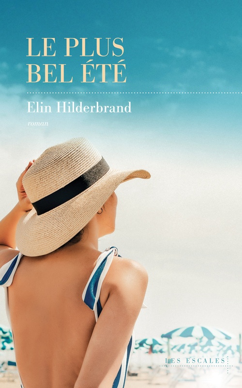 Couverture ebook de Le Plus bel été, de Elin Hilderbrand