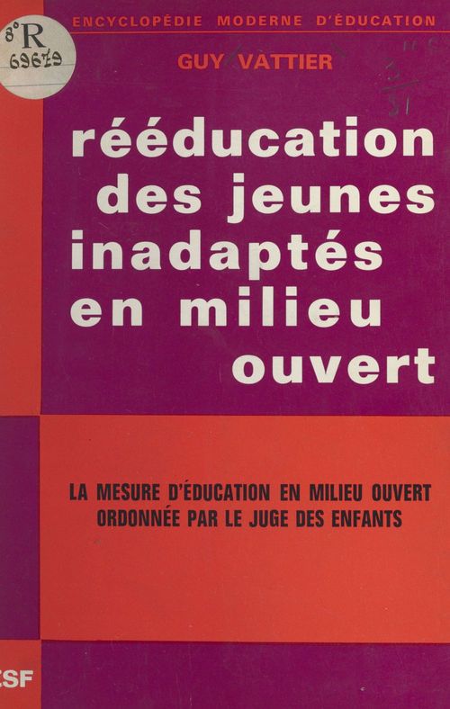 Couverture ebook de Rééducation des jeunes inadaptés en milieu ouvert, de Guy Vattier