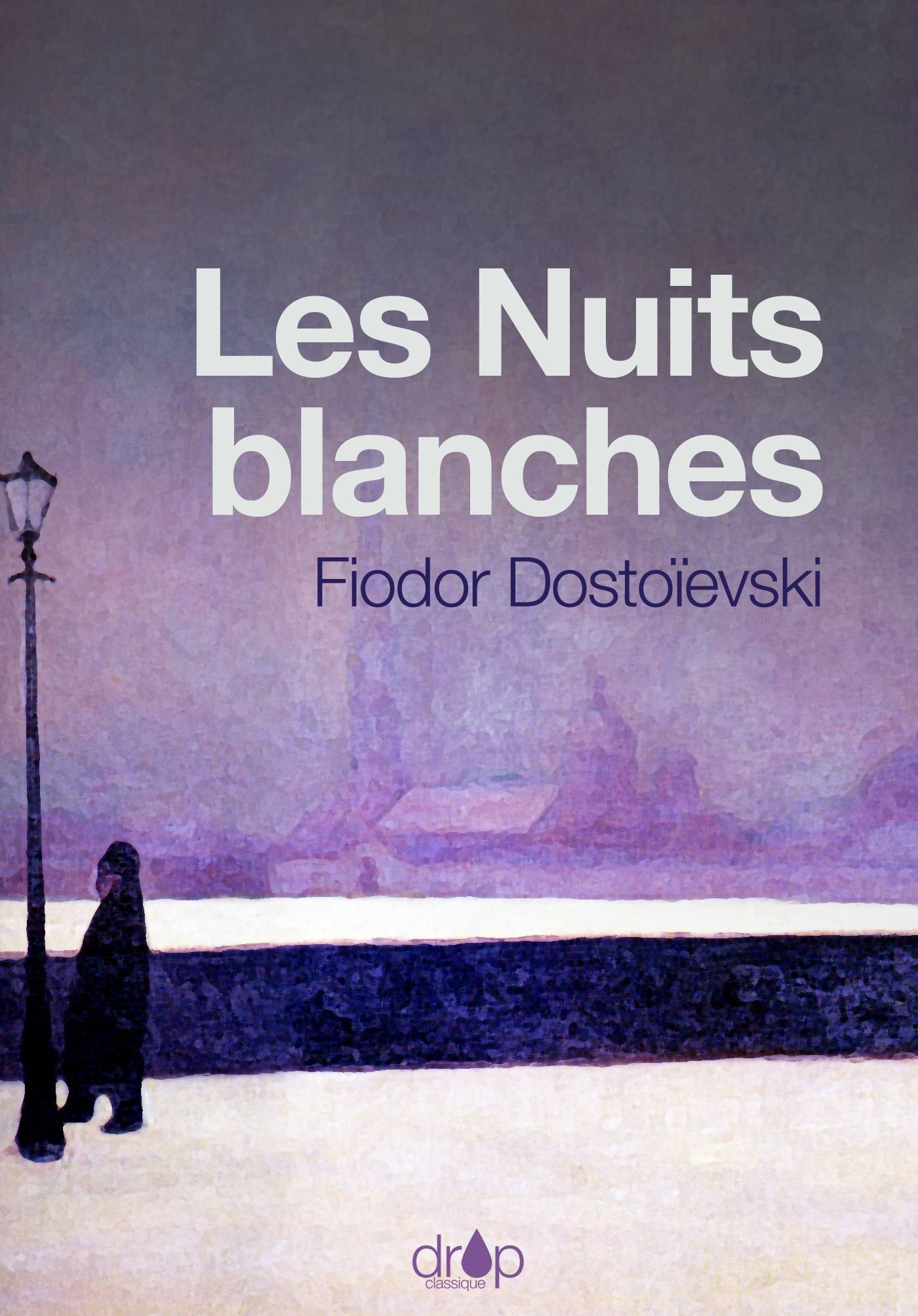 ebook cover of Les Nuits blanches, by Fedor Dostoïevski