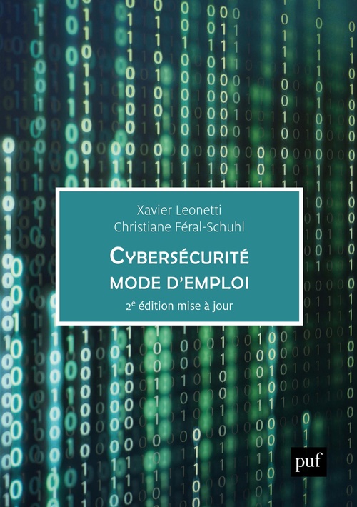 Couverture ebook de Cybersécurité, mode d'emploi, de Xavier Leonetti, Christiane Féral-Schuhl