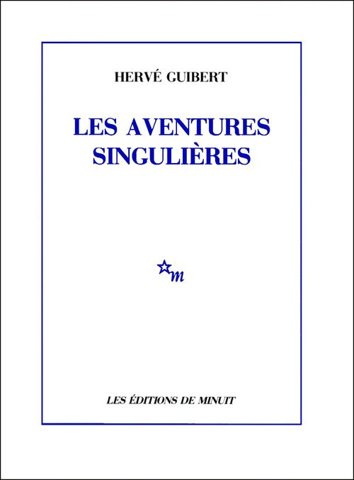 ebook cover of Les Aventures singulières, by Hervé Guibert