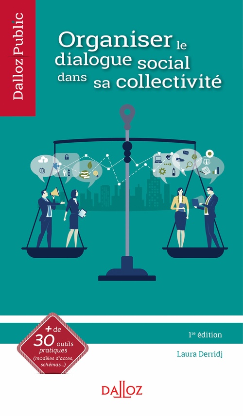 Couverture ebook de Organiser le dialogue social dans sa collectivité, de Laura Derridj