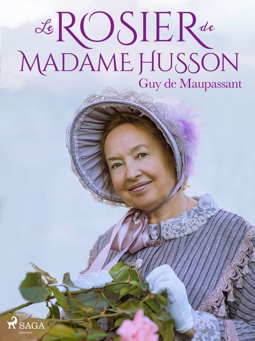 ebook cover of Le Rosier de Madame Husson, by Guy de Maupassant
