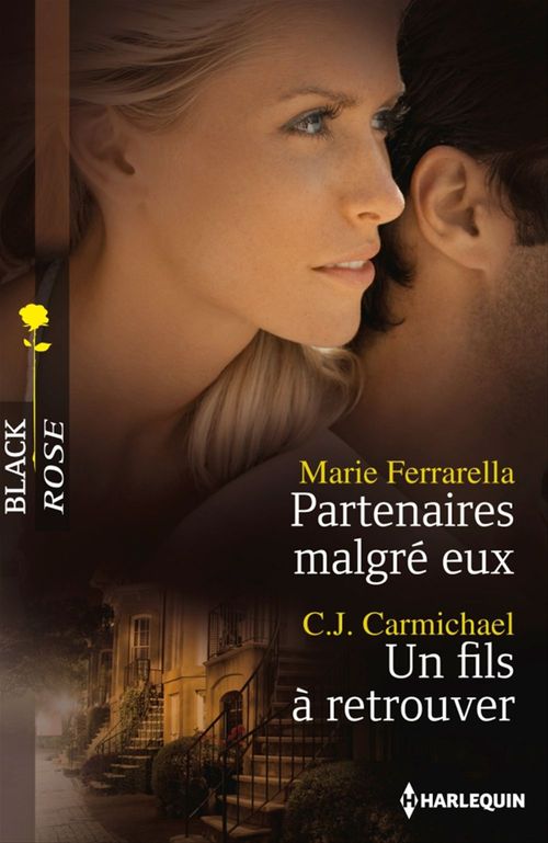 ebook cover of Partenaires malgré eux - Un fils à retrouver, by C.j. Carmichael, Marie Ferrarella